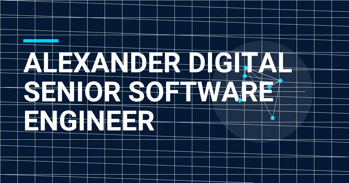 Alexander Digital Senior Software Engineer