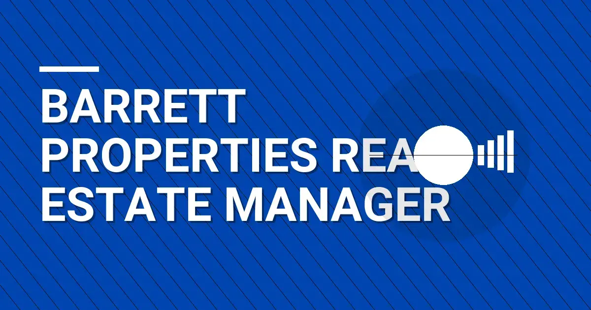 Barrett Properties Real Estate Manager