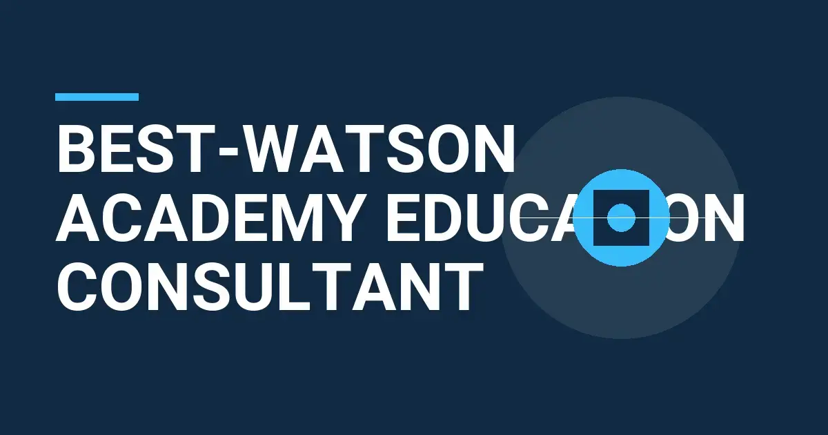 Best-Watson Academy Education Consultant