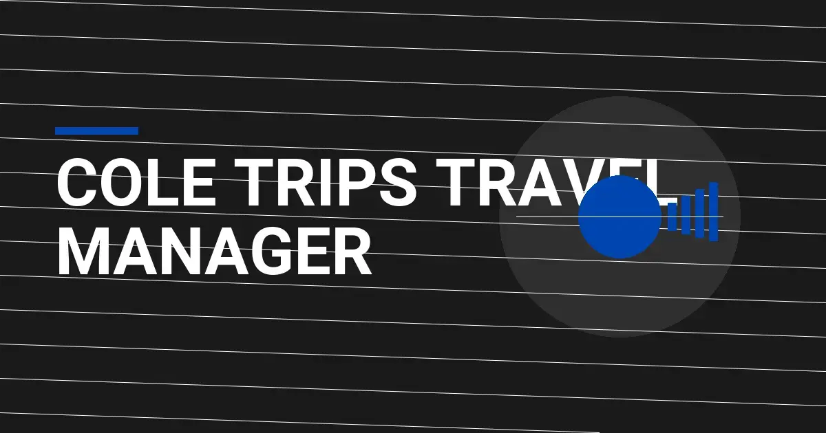 Cole Trips Travel Manager