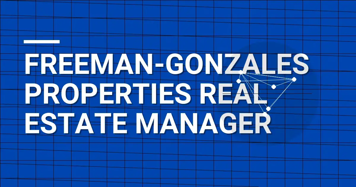 Freeman-Gonzales Properties Real Estate Manager