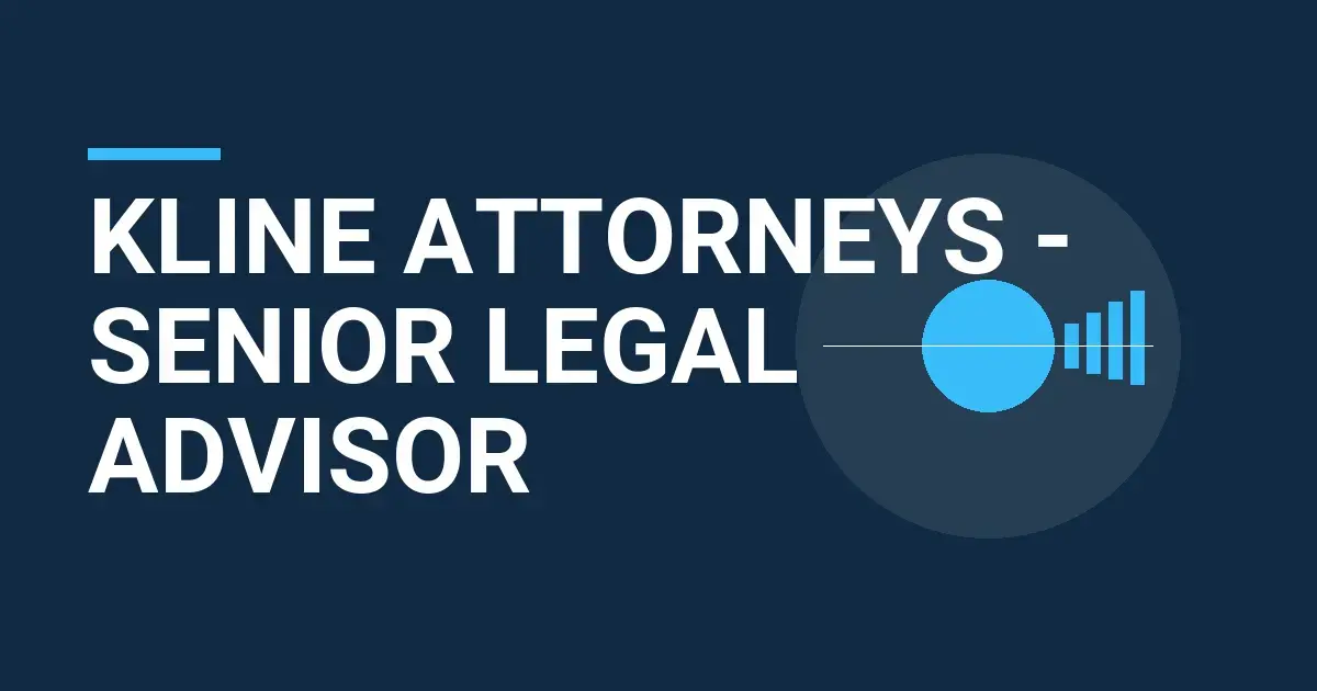 Kline Attorneys - Senior Legal Advisor