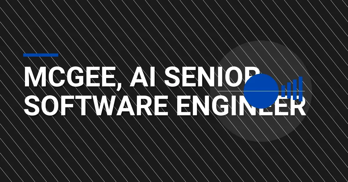 Mcgee, AI Senior Software Engineer