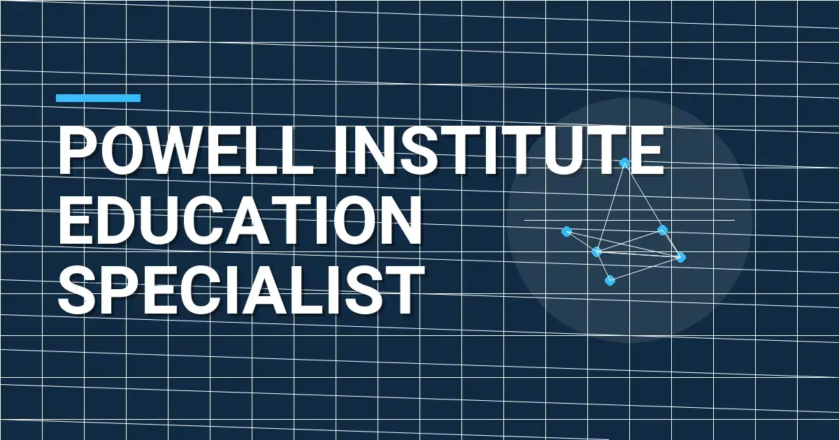 Powell Institute Education Specialist