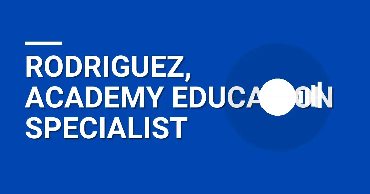 Rodriguez, Academy Education Specialist