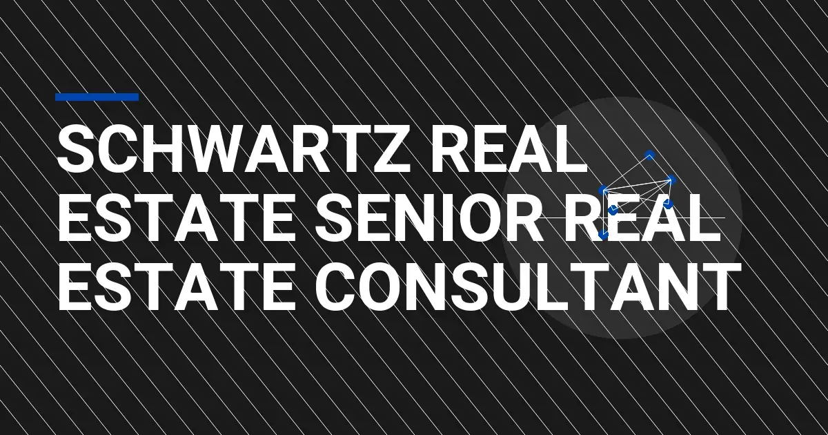 Schwartz Real Estate Senior Real Estate Consultant
