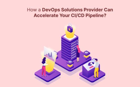 How a DevOps Solutions Provider Can Accelerate Your CI/CD Pipeline?