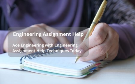 Ace Engineering with Engineering Assignment Help Techniques Today