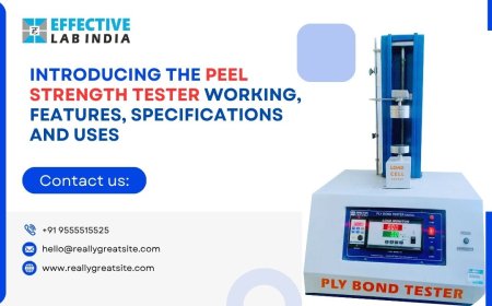 Introducing the Peel Strength Tester Working, Features, Specifications and Uses