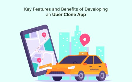 Key Features and Benefits of Developing an Uber Clone App