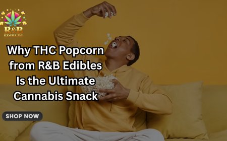 Why THC Popcorn from R&B Edibles Is the Ultimate Cannabis Snack