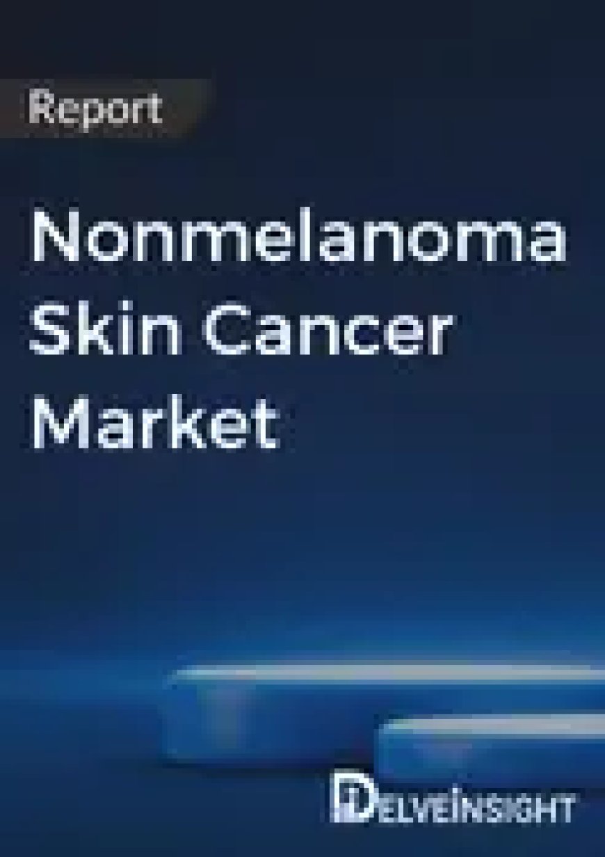 Innovations and Pipeline Analysis of Nonmelanoma Skin Cancer Market